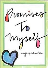 Promises to Myself: (Gift for Women) (Hardcover)