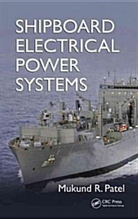 Shipboard Electrical Power Systems (Hardcover)