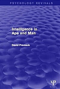 Intelligence in Ape and Man (Psychology Revivals) (Paperback)