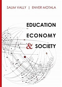 Education, Economy & Society (Paperback)