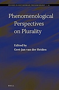 Phenomenological Perspectives on Plurality (Hardcover)