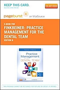Practice Management for the Dental Team Pageburst E-book on Vitalsource Retail Access Card (Pass Code, 8th)