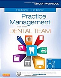 Student Workbook for Practice Management for the Dental Team (Paperback, 8)