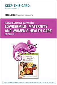 Elsevier Adaptive Quizzing for Lowdermilk Maternity and Womens Health Care Retail Access Card (Pass Code, 11th)