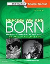 [중고] Before We Are Born: Essentials of Embryology and Birth Defects (Paperback, 9, Revised)