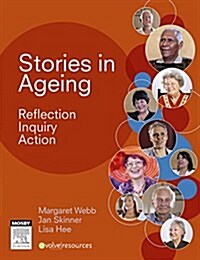 Stories in Ageing: Reflection, Inquiry, Action (Spiral)