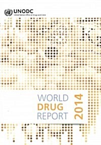 World Drug Report: 2014 (Paperback)