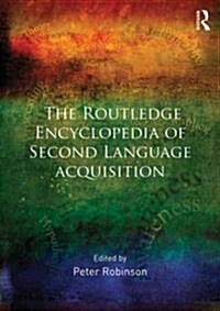 The Routledge Encyclopedia of Second Language Acquisition (Paperback)