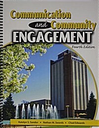 Communication and Community Engagement (Paperback, 4th, Spiral)