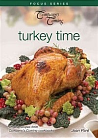 Companys Coming: Turkey Time (Paperback)