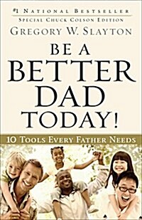 [중고] Be a Better Dad Today!: 10 Tools Every Father Needs (Paperback)