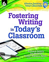 Fostering Writing in Todays Classroom (Paperback, 2)