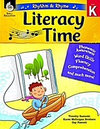 Rhythm & Rhyme Literacy Time Level K (Paperback)