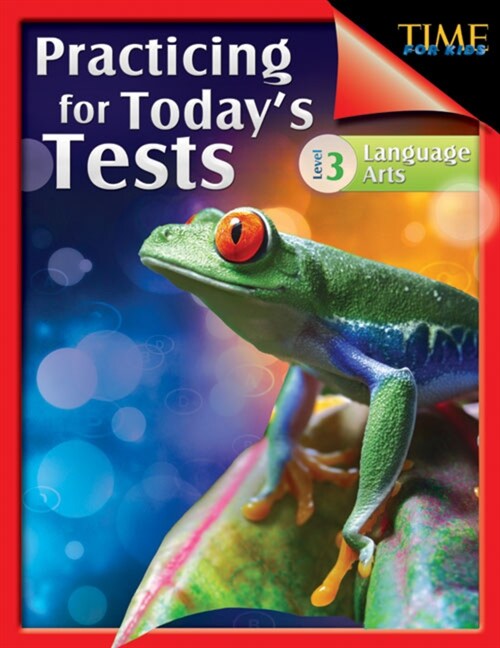 Time for Kids: Practicing for Todays Tests: Language Arts Level 3 (Paperback)