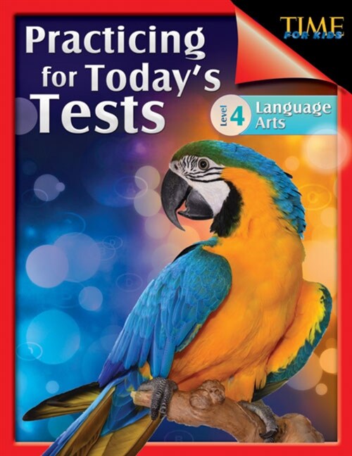 TIME For Kids: Practicing for Todays Tests Language Arts Level 4: Language Arts (Paperback)