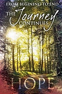 The Journey Continues: Hope (Paperback)