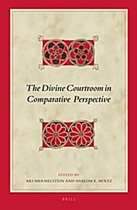 The Divine Courtroom in Comparative Perspective (Hardcover)