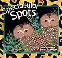 Spectacular Spots (Hardcover)