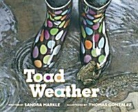 Toad Weather (Hardcover)