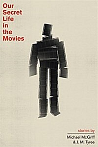 Our Secret Life in the Movies (Paperback)
