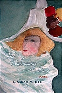 The Unknowing Muse (Paperback)