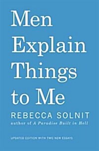 Men Explain Things to Me (Hardcover, Updated)