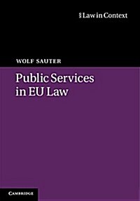 Public Services in EU Law (Hardcover)