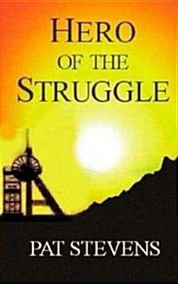 Hero of the Struggle (Paperback)