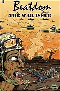 Beatdom #15: The War Issue (Paperback)