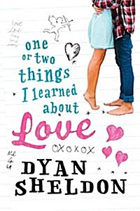 One or Two Things I Learned about Love (Paperback)