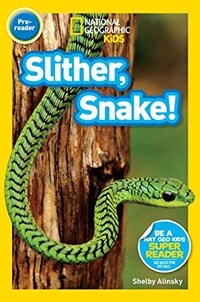Slither, Snake! (Paperback)