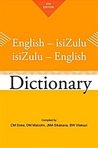 English-Isizulu / Isizulu-English Dictionary: Fourth Edition (Paperback)