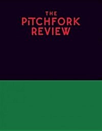 The Pitchfork Review Issue #4 (Fall) (Paperback)