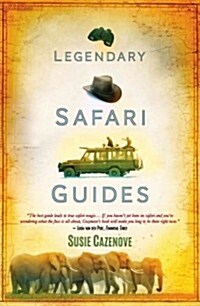 Legendary Safari Guides (Paperback)