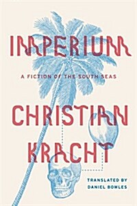 Imperium: A Fiction of the South Seas (Hardcover)