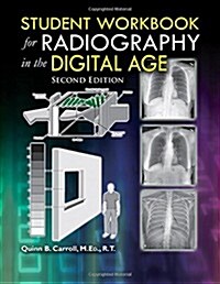 Radiography in the Digital Age (Paperback, 2nd, Spiral, Student)