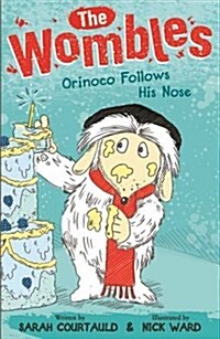 The Wombles: Orinoco Follows His Nose (Paperback)