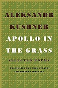 Apollo in the Grass: Selected Poems (Hardcover)