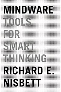 Mindware: Tools for Smart Thinking (Hardcover)