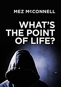 Whats the Point of Life? (Paperback)