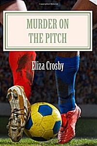 Murder on the Pitch (Paperback)