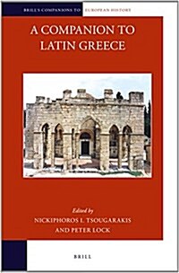 A Companion to Latin Greece (Hardcover)