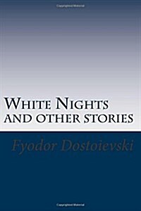 White Nights and Other Stories (Paperback)