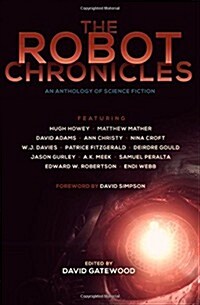 The Robot Chronicles (Paperback)