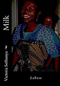 Milk: Lebese (Paperback)