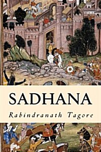 Sadhana (Paperback)