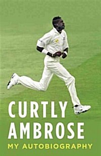 Sir Curtly Ambrose : Time to Talk (Hardcover)