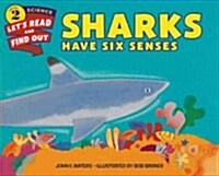 Sharks Have Six Senses (Paperback)