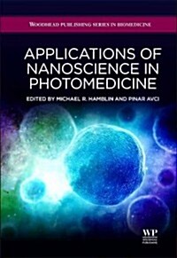 Applications of Nanoscience in Photomedicine (Hardcover, 1st)