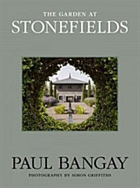 The Garden at Stonefields (Hardcover)